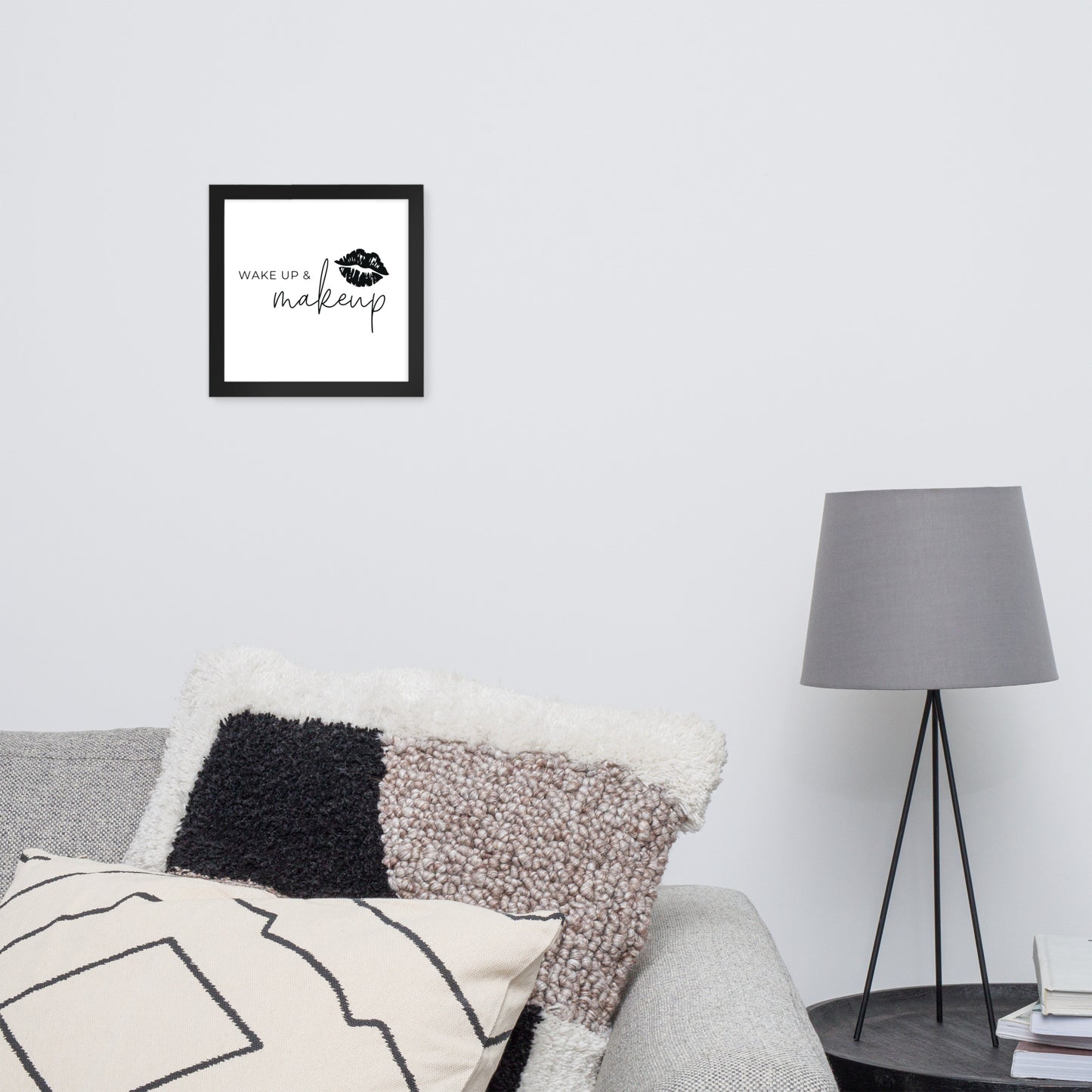 Wake Up and Makeup Framed Poster
